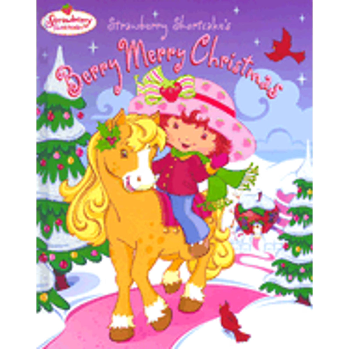 Strawberry Shortcake's Berry Merry Christmas Hardcover Z918